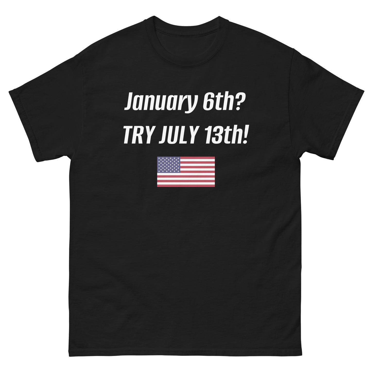 TRUMP assassination July 13th Shirt